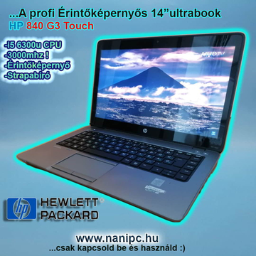Munkára termett Érintőképernyős HP EliteBook 840 G3 I5-6300U/8GB/256SSD/14
